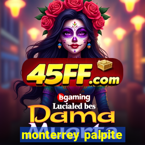 monterrey palpite